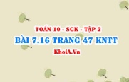 Bài 7.16 trang 47 Toán 10 Kết nối tri thức Tập 2